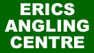 Erics Angling Centre
