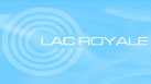 Lac Royale