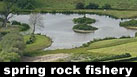Spring Rock Fishery | Llandegley | Mid Wales 
